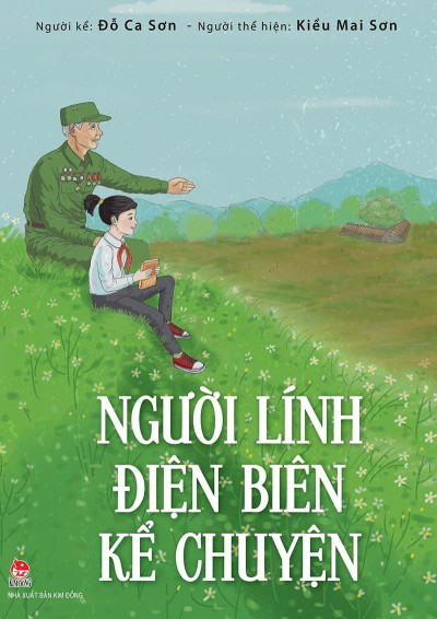 GIỚI THIỆU SÁCH THÁNG 12 NĂM 2024: NGƯỜI LÍNH ĐIỆN BIÊN KỂ CHUYỆN