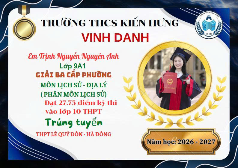 🌟 VINH DANH HỌC SINH THCS KIẾN HƯNG ĐẠT THÀNH TÍCH CAO TRONG KỲ THI TUYỂN SINH VÀO LỚP 10 THPT NĂM HỌC 2026 - 2027 🌟